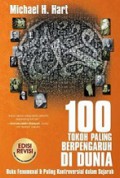 100 Tokoh Paling Berpengaruh di Dunia [Judul asli: The 100: A Ranking of the Most Influential Persons in History]