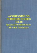 A Companion to Scripture Studies (Vol.II): Special Introduction to the Old Testament