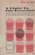 A Light to the Gentiles: The Life Story of the Venerable Francis Libermann