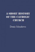 A Short History of the Catholic Church