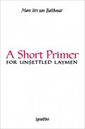 A Short Primer for Unsettled Laymen