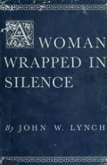 A Woman Wrapped in Silence
