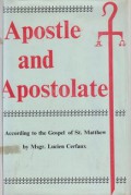 Apostle and Apostolate: According to the Gospel of St. Matthew
