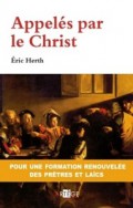 Appeles par le Christ: Formation et Perspectives