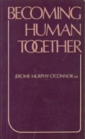 Becoming Human Together