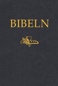 Bibeln: Gamla Och Nya Testamentet