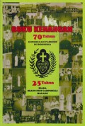 Buku Kenangan 70 Tahun Kongregasi Pasionis di Indonesia dan 25 Tahun Biara Pasionis Beato Pius Campidelli Malang: Memoria Pasionis sebagai Jantung Hidup dan Karya