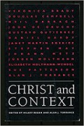 Christ and Context: The Confrontation Between Gospel and Culture