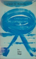 Christian Deuteronomy (Luke 9-18)