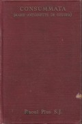 Consummata: Marie-Antoinette de Geuser Her Life and Letters
