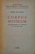 Corpus Mysticum: L’eucharistie Et L’eglise Au Moyen Age
