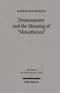 Deuteronomy and the Meaning of Monotheism
