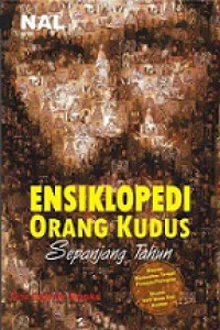 Ensiklopedi Orang Kudus Sepanjang Tahun | PERPUSTAKAAN STFT WIDYA SASANA