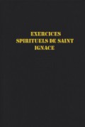 Exercices Spirituels de Saint Ignace de Loyola
