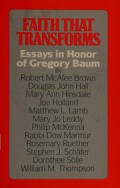 Faith That Transforms: Essays in Honor of Gregory Baum