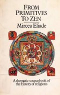 From Primitives to Zen: A Thematic Sourcebook of History of Religions