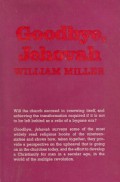 Goodbye, Jehovah: A Survey of the New Directions in Christianity
