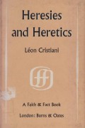 Heresies and Heretics