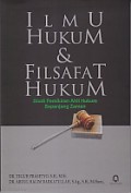 Ilmu Hukum dan Filsafat Hukum: Studi Pemikiran Ahli Hukum Sepanjang Zaman