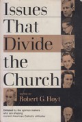 Issues that Divide the Church