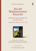 Jalan Mendatangi Kalian: Khotbah Mengenai Pelbagai Teks dari Injil Yohanes