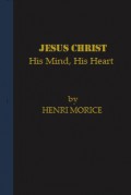 Jesus Christ: His Mind, His Heart