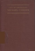 Life of Lieutenant Michael Carlier: Trappist Monk-Soldier