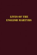 Lives of the English Martyrs