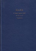 Mark: A Greek-English Diglot for the use of Translators