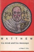 Matthew: His Mind and His Message