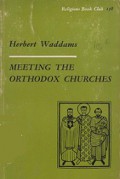 Meeting the Orthodox Churches