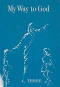 My Way to God (Three)