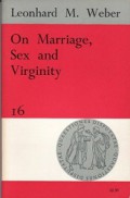 On Marriage, Sex and Virginity