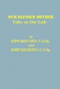 Our Blessed Mother: Talks on Our Lady