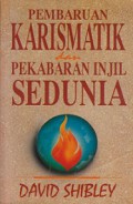 Pembaruan Karismatik dan Pekabaran Injil Sedunia [Judul asli: A Force in the Earth]