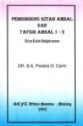 Pembimbing Kitab Amsal dan Tafsir Amsal 1-9: Diktat Kuliah Kebijaksanaan
