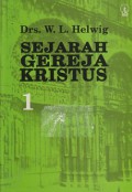 Sejarah Gereja Kristus; 1