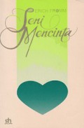 Seni Mencinta [Judul asli: The Art of Loving]