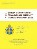 (A) Gereja dan Internet; (B) Etika dalam Internet; (C) Perkembangan Cepat
B. Etika Dalam Internet
C. Perkembangan Cepat