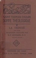 Somme Theologique de Saint Thomas D'aquin: La Trinite, Questions 33-43