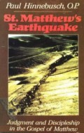 St. Matthew's Earthquake: Judgment and Discipleship in the Gospel of Matthew