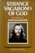 Strange Vagabond of God: The Story of John Bradburne