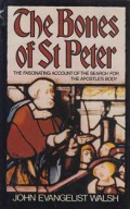 The Bones of St. Peter: The Fascinating Account of the Search for the Apostle's Body