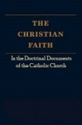 The Christian Faith: In the Doctrinal Documents of the Catholic Church