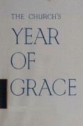 The Church’s Year of Grace (Vol.V): September, October, November