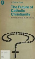 The Future of Catholic Christianity