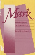 Mark: An Access Guide for Scripture Study