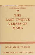 The Last Twelve Verses of Mark