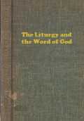 The Liturgy and the Word of God