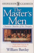 The Master’s Men: Character Sketches of the Disciples